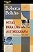 Notas para una autobiografía: Entrevistas, 1975-2003