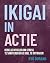 IKIGAI IN ACTIE: rituelen o...