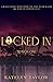 Locked In: Season One