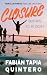 Closure (Spanish Edition)