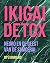 IKIGAI DETOX: neuro en de g...