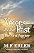 Voices in the Past: The Fir...