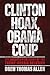 Clinton Hoax, Obama Coup by Drew Thomas Allen