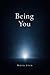 Being You by Nova Iter