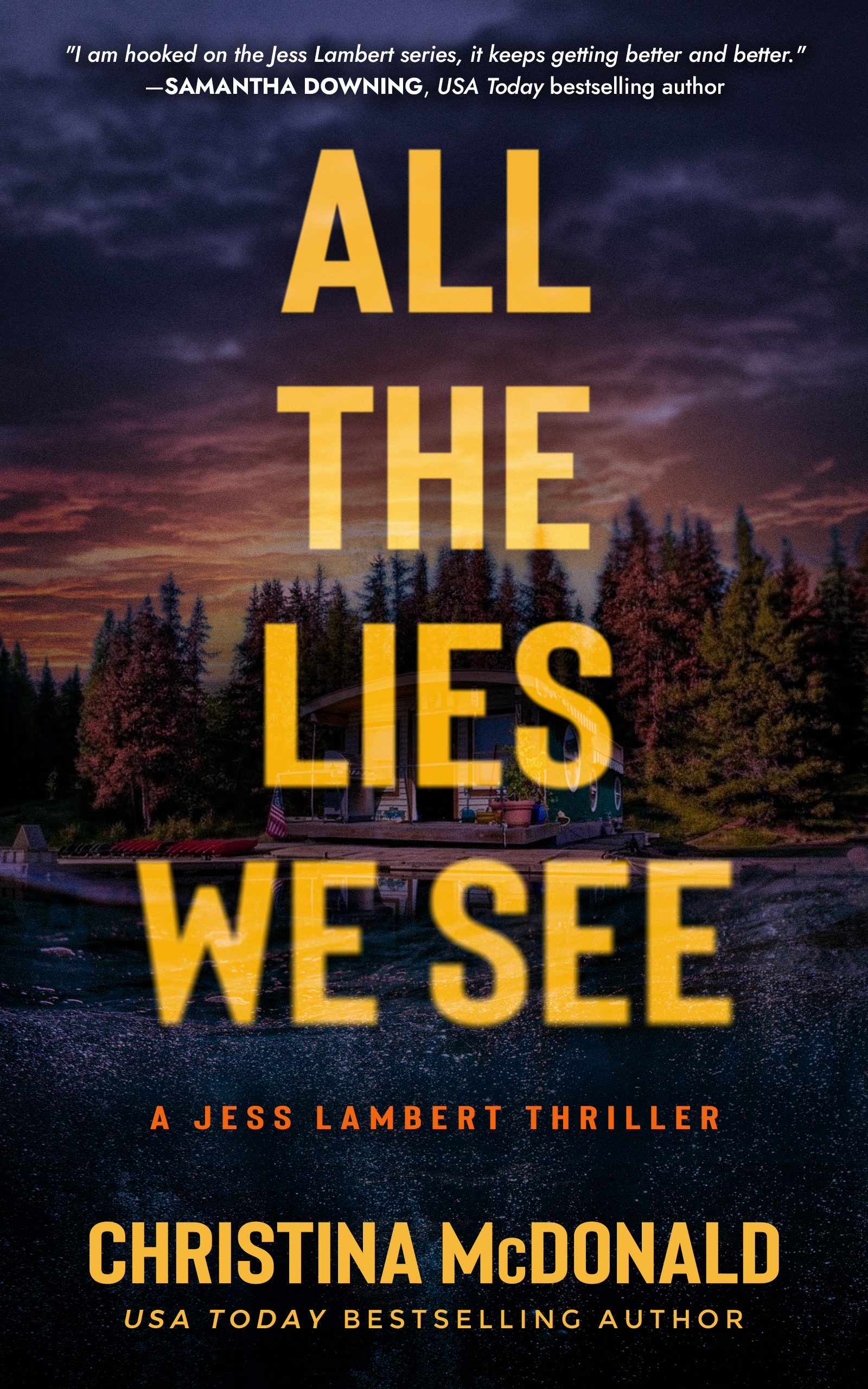 All The Lies We See (Jess Lambert, #3)