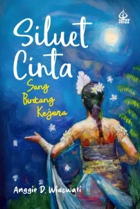 Siluet Cinta Sang Bintang Kejora