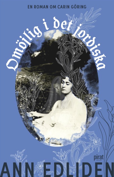 Omöjlig i det jordiska (Hardcover)