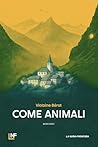 Come animali