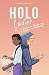 Holo Ladies - Le fabuleux destin des papiers de bonbons (volu... by Chalice Autumn