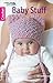 Baby Stuff: Precious Things...