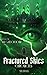 Fractured Skies Chronicles:...