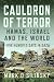 Cauldron of Terror – Hamas, Israel, and the World by Mark D. Silinsky