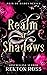Realm of Shadows by Rektok Ross Realm of Shadows by Rektok Ross