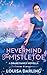 Never Mind the Mistletoe: A Drake Family Novella