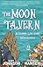 The Moon Tavern by Kurt Johnson