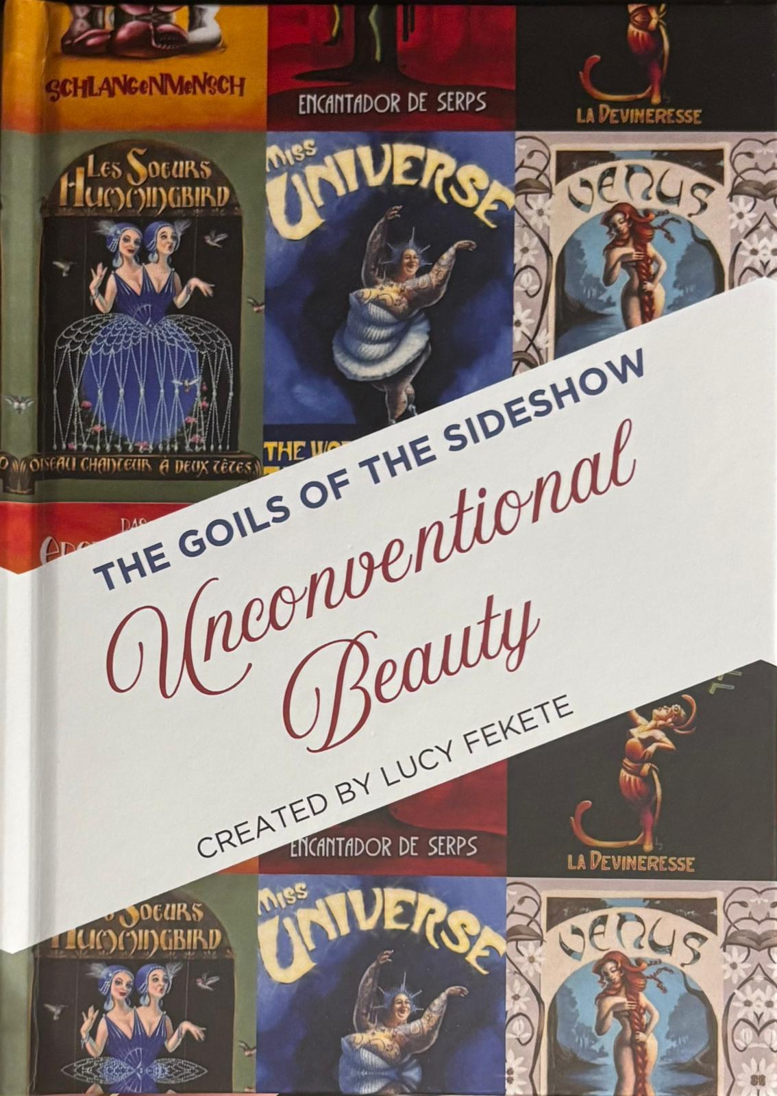 The Goils of the Sideshow: Unconventional Beauty (Hardcover)