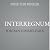 Interregnum: Inside the Gru...