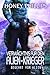 Vermächtnis für den Alien-Krieger (Begehrt vom Alien 13) (German Edition)