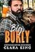Big & Burly: A Mountain Man, Curvy Girl, Age Gap Romance (Cherry Mountain Lumberjacks Book 3)