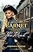 Garnet: The Road: A Sweeping Western Historical Romance