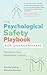 The Psychological Safety Pl...