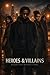 Heroes & Villains (Trilogy Book 3)