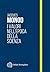 I valori nell’epoca della scienza (Italian Edition)
