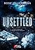 Unsettled (Rubis) (French Edition)