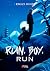 Run, Boy, Run (Rubis) (French Edition)