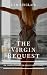 The Virgin Request: An erot...