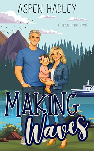 Making Waves: A Coastal Women's Fiction Romance (Kindle Edition)