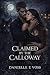 Claimed by The Calloway by Danielle E. Voss