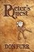 Peter’s Quest