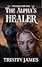 The Alpha's Healer: A Steam...
