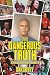 The Dangerous Truth: A Life...