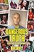 The Dangerous Truth by Dan Spivey
