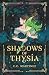 Shadows of Thysia