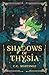 Shadows of Thysia