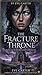 The Fracture Throne (The Ri...