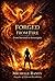 Forged From Fire: From Surv...