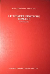 Le Tessere Erotiche Romane: Spintriae, quando ed a che scopo sono state coniate (Unknown Binding)
