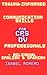 Trauma-Informed Communication Skills for CPS & DV Professionals – Bilingual (English & Spanish): Scripts, Guidance & Tools / Guiones, Guías y Herramientas ... Bilingual Tools for Professionals Book 2)