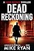 Dead Reckoning by Mike Ryan