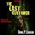 The Last Customer