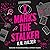 X Marks the Stalker: A Dark Rom Com (The Hemlock Society, Book 1)
