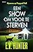 Een show om voor te sterven...