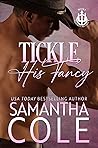Tickle His Fancy