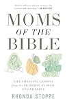 Moms of the Bible...
