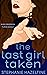 The Last Girl Taken (Suburban Secrets 3)