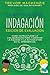 La mentalidad de indagación...